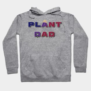 Plant Dad Design Hoodie